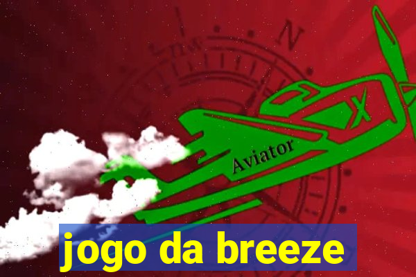 jogo da breeze